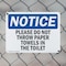 Signmission Please Do Not Throw Paper Towels In The Toilet, 10 in W x Rectangle, Plastic OS-2PACK-NS-P-710-L-17423 - alternate 8